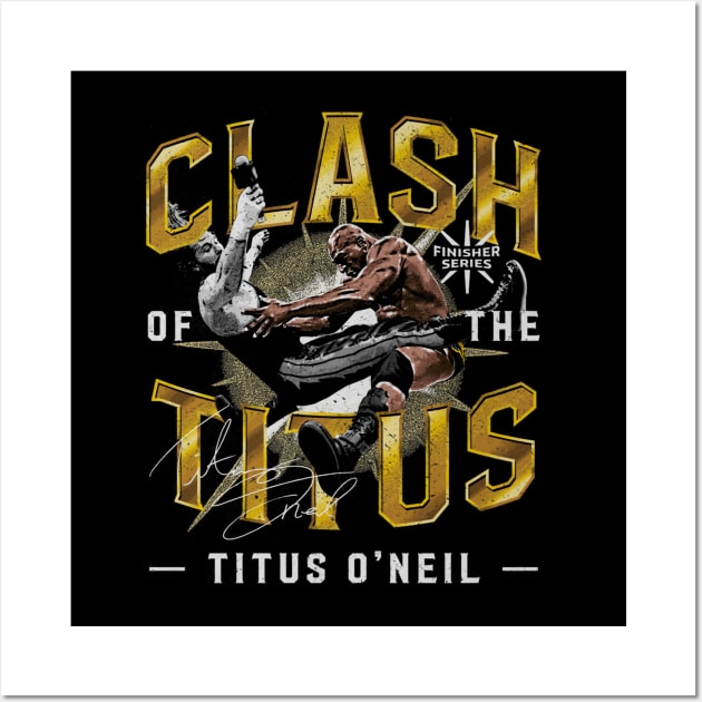 Titus O'Neil Clash Of The Titus Wall Art by MunMun_Design